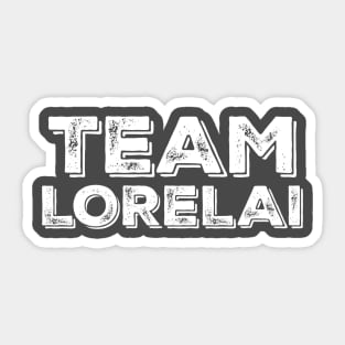 Team Lorelai Sticker